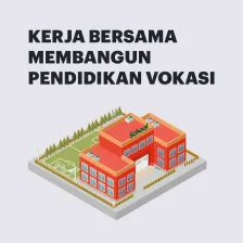 Kerja Bersama Pendidikan Vokasi IndustrI
