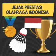 Jejak Prestasi Olahraga Indonesia
