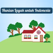 Hunian Layak Untuk Indonesia