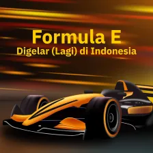 Formula E Digelar (Lagi) di Indonesia