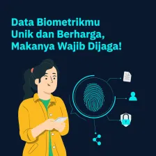 Data Biometrikmu Unik dan Berharga, Makanya Wajib Dijaga!