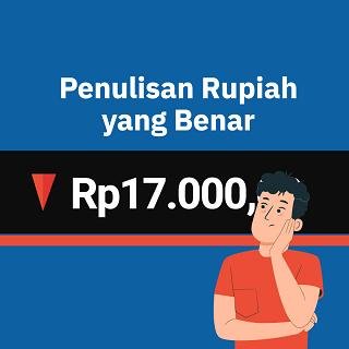 Penulisan Rupiah yang Benar