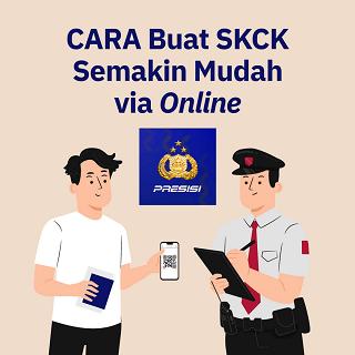 CARA Buat SKCK Semakin Mudah via Online