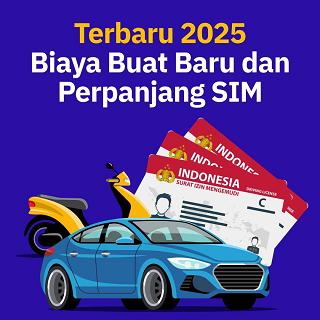 Terbaru 2025! Biaya Buat Baru dan Perpanjang SIM
