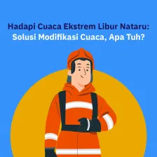 Hadapi Cuaca Ekstrem Libur Nataru: Solusi Modifikasi Cuaca, Apa Teu?