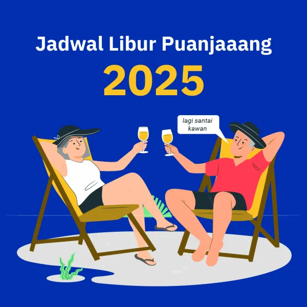 Jadwal Libur Puanjaaang 2025