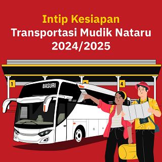 Intip Kesiapan Transportasi Mudik Nataru 2024/2025