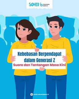 Kebebasan Berpendapat dalam Generasi Z: Suara dan Tantangan Masa Kini