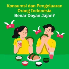 Konsumsi dan Pengeluaran Orang Indonesia,  Benar Doyan Jajan?