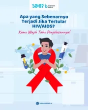 Apa yang Sebenarnya Terjadi Kalau Tertular HIV/AIDS? Kamu Wajib Tahu Penjelasannya!
