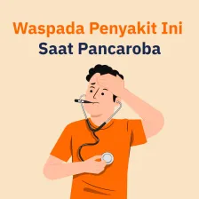 Waspada Penyakit Ini  Saat Pancaroba