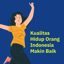 Indeks Pembangunan Manusia  Orang Indonesia NAIK