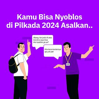 Kamu Bisa Nyoblos di Pilkada 2024, Asalkan..