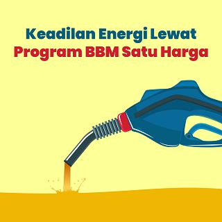 Keadilan Energi Lewat Program BBM Satu Harga