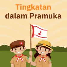 Ketahui Tingkatan dalam Pramuka