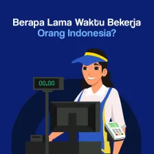 Berapa Lama Waktu Bekerja Orang Indonesia?