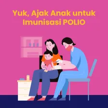 Yuk, Ajak Anak untuk Imunisasi POLIO