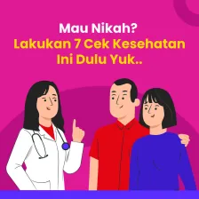 Mau Nikah?  Lakukan 7 Cek Kesehatan Ini Dulu Yuk..