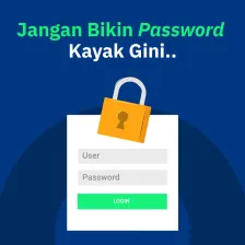 Biar Password  Gak Mudah Dibobol Hacker