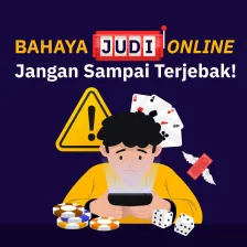Bahaya Judi Online, Jangan Sampai Terjebak