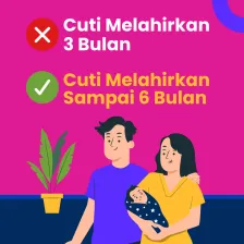 Kini, Ibu Bisa Cuti Melahirkan Sampai 6 Bulan