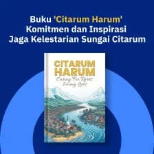 Buku 'Citarum Harum',  Komitmen dan Inspirasi  Jaga Kelestarian Sungai Citarum