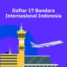 Daftar 17 Bandara Internasional Indonesia