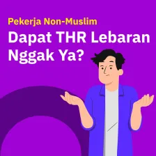 Pekerja Non-Muslim Dapat THR Lebaran Nggak Ya?