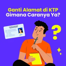 Ganti Alamat di KTP, Gimana Caranya Ya?