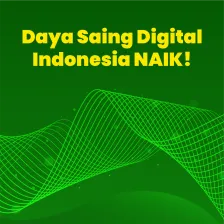 Daya Saing Digital Indonesia NAIK!