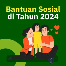 Bantuan Sosial  di Tahun 2024