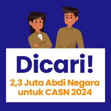 Rekrutmen CASN 2024 Buka 2,3 Juta Formasi