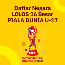 Daftar Negara LOLOS 16 Besar PIALA DUNIA U-17
