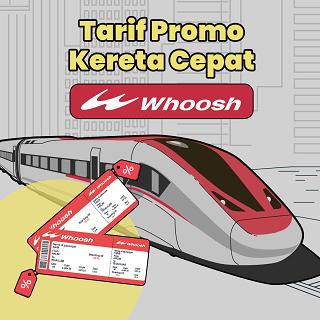 Tarif Promo Kereta Cepat WHOOSH