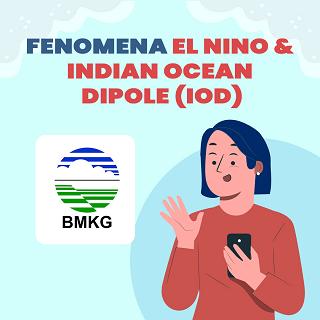 Fenomena EL NINO & Indian Ocean Dipole (IOD)