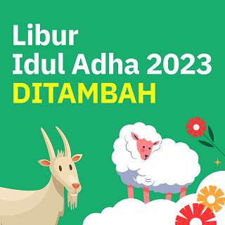 Libur Idul Adha 2023 DITAMBAH