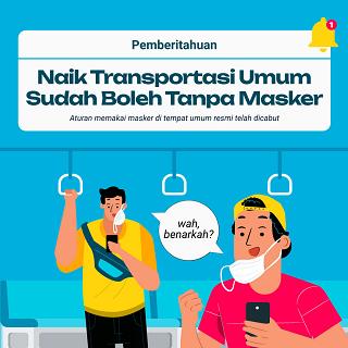 Naik Transportasi Umum Sudah Boleh Tanpa Masker