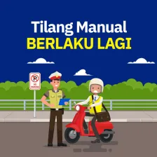 Tilang Manual Berlaku Lagi