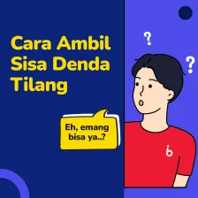 Sisa Denda Tilang Bisa Dikembalikan