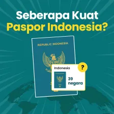 Seberapa Kuat Paspor Indonesia?