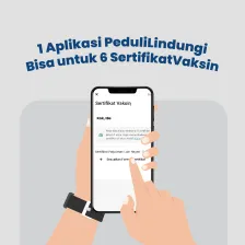 1 Aplikasi PeduliLindungi Bisa untuk 6 Sertifikat Vaksin