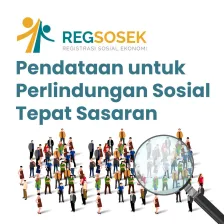 Pendataan untuk Perlindungan Sosial Tepat Sasaran