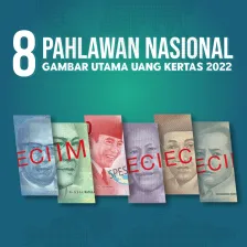 8 Pahlawan Nasional, Gambar Utama Uang Kertas 2022