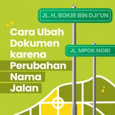 CARA Mengubah Dokumen karena Perubahan Nama Jalan