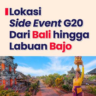 Lokasi Side Event G20, dari Bali hingga Labuan Bajo