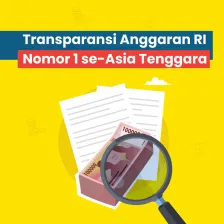 Transparansi Anggaran RI Peringkat 1 se-Asia Tenggara