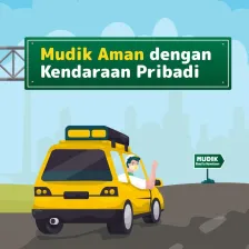 Mudik Aman dengan Kendaraan Pribadi