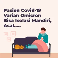 Pasien Covid-19 Varian Omicron Bisa Isolasi Mandiri, Asal….