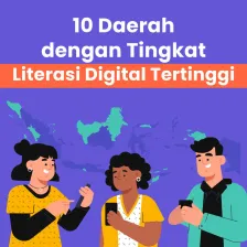 10 Daerah dengan Tingkat Literasi Digital Tertinggi