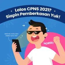Lolos CPNS 2021? Siapin Pemberkasan Yuk!